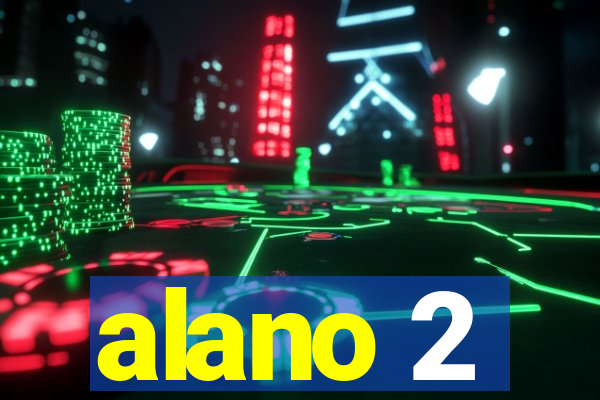 alano 2